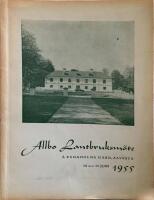  Allbo lantbruksm&ouml;te &aring; Engaholms g&aring;rd, Alvesta 18 och 19 juni 1955 