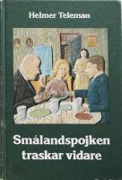 Sm&aring;landspojken traskar vidare