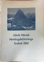  G&auml;rds H&auml;rads Hembygdsf&ouml;renings &aring;rsbok 1960. 