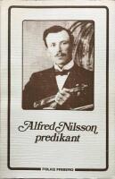 Alfred Nilsson predikant (fr&aring;n &ouml;stra Sk&aring;ne, Matter&ouml;d Vinsl&ouml;v Maglarp)