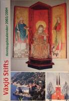 V&auml;xj&ouml; Stifts hembygdskalender Hembygdskalender 2003/2004 