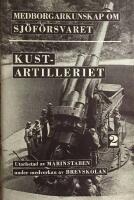 Medborgarkunskap om sj&ouml;f&ouml;rsvaret Kust-artilleriet 2