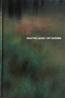 Kraften ligger i det ok&auml;nda : en festskrift till Stig Hagstr&ouml;m, universitetskansler 1992-1998