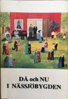  D&aring; och nu i N&auml;ssj&ouml;bygden 1977 