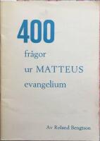 400 fr&aring;gor ur Matteus evangelium