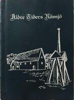  &Auml;ldre tiders N&auml;ssj&ouml;. N&auml;ssj&ouml; socken intill tiden f&ouml;r j&auml;rnv&auml;gens tillkomst. 
