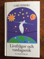 Livsfr&aring;gor och vardagsetik