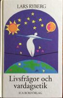 Livsfr&aring;gor och vardagsetik