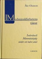 I medm&auml;nsklighetens tj&auml;nst