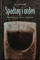 Spadtag i orden : funderingar kring predikan