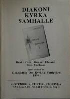 Diakoni, kyrka, samh&auml;lle : uppsatser