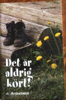 Det &auml;r aldrig k&ouml;rt!