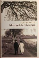 Mors och fars historia