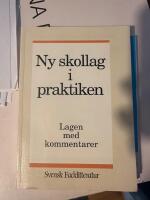 Ny skollag i praktiken 