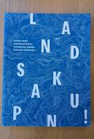 Landskap Nu! : samtida svensk landskapsarkitektur