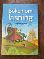 Boken om l&auml;sning : en handbok om barns spr&aring;k- och l&auml;sutveckling