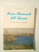 Fr&aring;n Stamsele till T&auml;xan : en historia om tv&aring; byar
