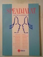 Speadjalat : divttat ja noveallat / Guovdageeainnu Nuoraidskuvlla nuorat 1988 ; doaimmaheaddjit Inger Marie Gaup Eira, Ellen Margrethe Siri Skum