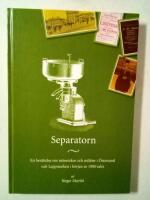 Separatorn : en ber&auml;ttelse om m&auml;nniskor och milj&ouml;er i &Ouml;stersund och Lappmarken i b&ouml;rjan av 1900-talet