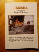 Jamska : ordlista f&ouml;r jamska inom framf&ouml;r allt F&ouml;llinge men &auml;ven Laxsj&ouml;, Hotagen, H&auml;ggen&aring;s och Lits f&ouml;rsamlingar 