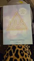 Ljus &auml;r det nya svarta : En handbok i konsten att f&ouml;lja sj&auml;lens r&ouml;st och ge