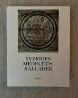 Sveriges medeltida ballader Band 2