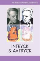 Intryck och avtryck : P&auml;r Lagerkvist-samfundets &aring;rsskrift 2020