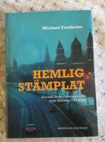 Hemligst&auml;mplat : svensk underr&auml;ttelsetj&auml;nst fr&aring;n Erlander till Bildt
