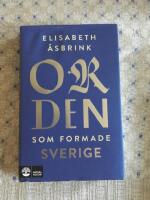 Orden som formade Sverige