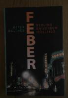 Feber : Berlins universum 1930-1933