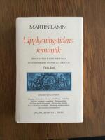Upplysningstidens romantik : den mystiskt sentimentala str&ouml;mningen i svensk litteratur