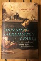 Den siste alkemisten i Paris och andra egendomliga episoder ur det periodiska systemet