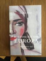 Historien om Europa : m&ouml;rkrets tid 1900-1945