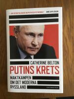Putins krets : maktkamp om det moderna Ryssland