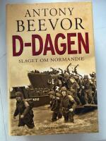 D-dagen : slaget om Normandie