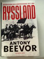 Ryssland : revolution och inb&ouml;rdeskrig 1917-1921