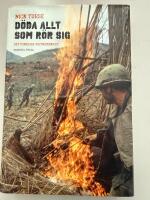 D&ouml;da allt som r&ouml;r sig : det verkliga Vietnamkriget