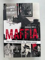 Maffia : fr&aring;n Capones Chicago till dagens Sverige