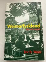 Weimartyskland : l&ouml;fte och tragedi