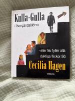 Kulla-Gulla i &ouml;verg&aring;ngs&aring;ldern - eller Nu fyller alla duktiga flickor 50