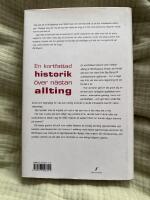 En kortfattad historik &ouml;ver n&auml;stan allting