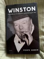 Winston : Churchill och den brittiska v&auml;rldsordningens slut