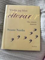 F&ouml;rl&aring;t jag blott citerar : Om citatets id&eacute;historia