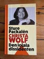 Christa Wolf - den lojala dissidenten