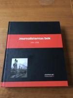 Journalisternas bok : 1901-2001