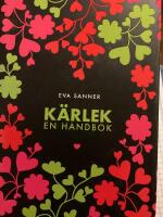 K&auml;rlek : en handbok