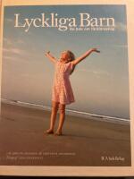 Lyckliga barn : en bok om f&ouml;r&auml;ldraskap