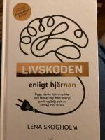 Livskoden enligt hj&auml;rnan : bygg starka hj&auml;rnmuskler som laddar dig med energi, ger livsgl&auml;dje och en airbag mot stress