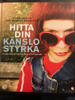Hitta din k&auml;nslostyrka : en v&aring;ga s&auml;tta gr&auml;nser-bok f&ouml;r sensitivt beg&aring;vade