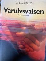 Varulvsvalsen : en bok om medberoende